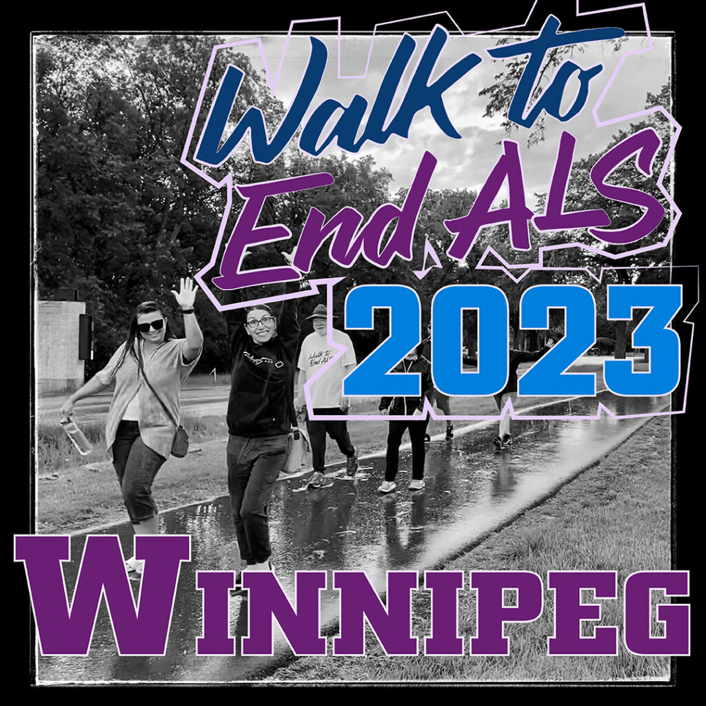 Walk to End ALS 2023 Winnipeg, MB